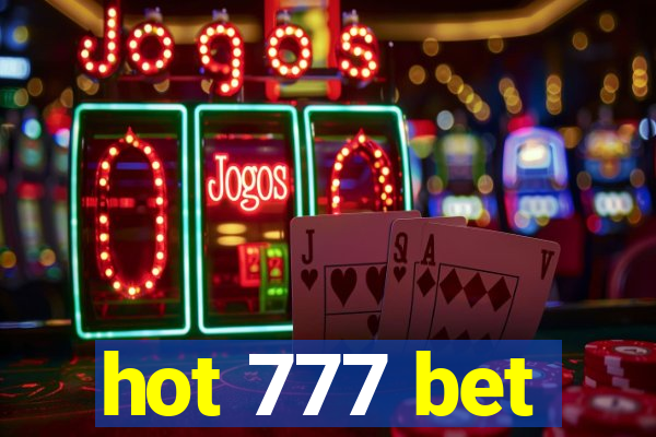 hot 777 bet